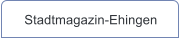 Stadtmagazin-Ehingen